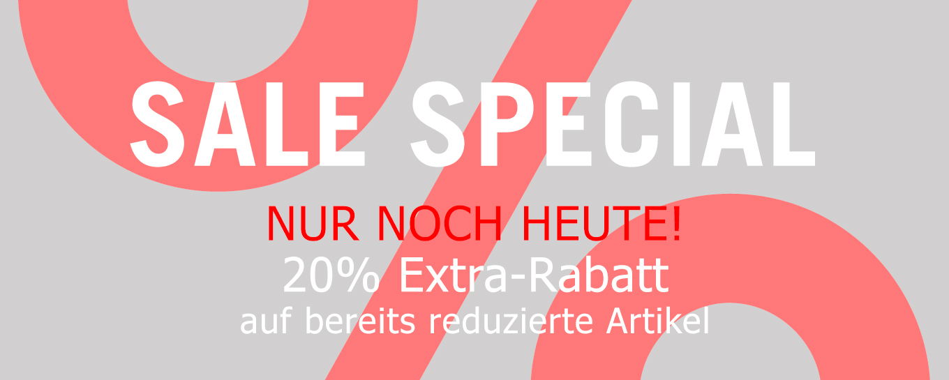 Banner mit einem großen Prozentzeichen in Rot, weißem Text SALE SPECIAL und rotem Text NUR NOCH HEUTE! Unten bietet weißer Text „20 % Extra-Rabatt auf bereits reduzierte Artikel“ auf grauem Hintergrund.